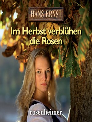 cover image of Im Herbst verblühen die Rosen